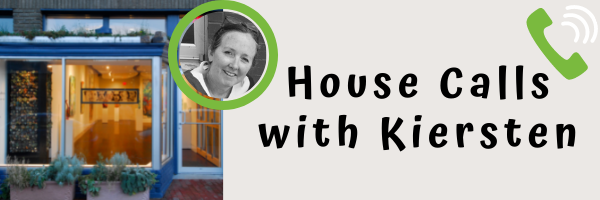 House Calls with Kiersten